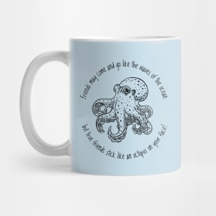 Octopus Friend - Black Text Mug